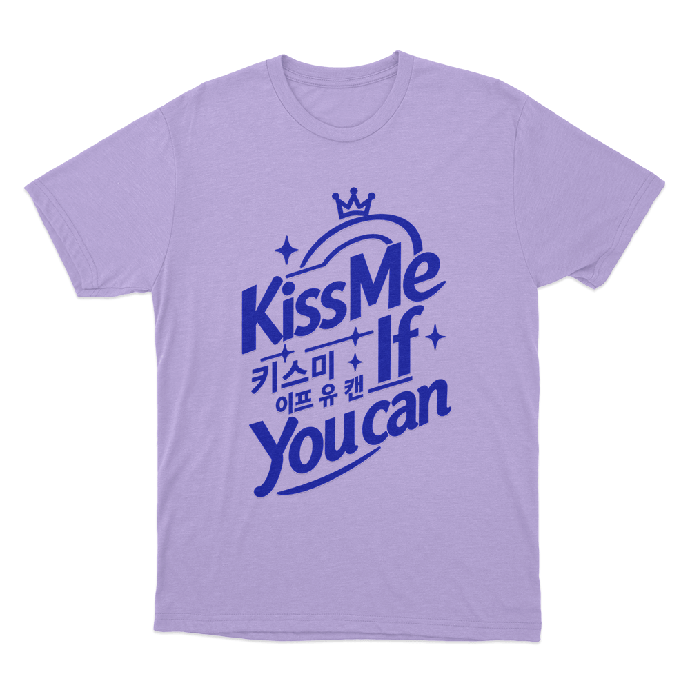 Kiss Me If You Can Unisex T Shirt Purple Kiss Me If You Can Unisex T Shirt Purple
